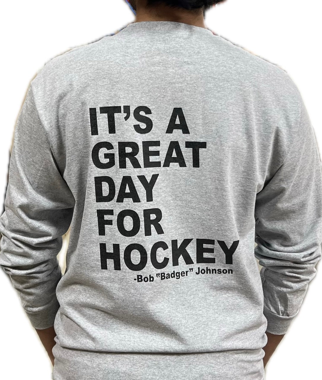 "It's A Great Day For Hockey" - Long Sleeve Large T